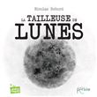 La tailleuse de lunes