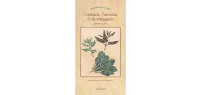 L'épinard, l'arroche et la tétragone