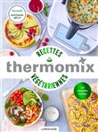 Thermomix - Recettes végétariennes