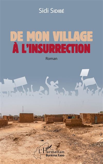 De mon village à l'insurrection - Sidi Sidibé - broché