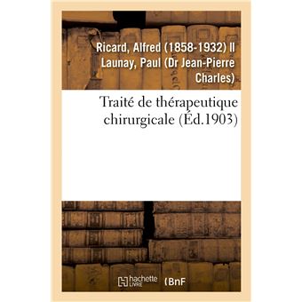 Traité de thérapeutique chirurgicale