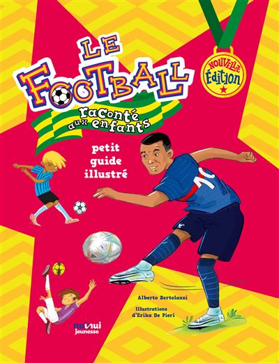 Le football raconté aux enfants - ne - Alberto Bertolazzi - cartonné