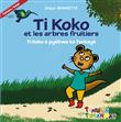 Ti koko et les arbres fruitiers