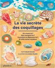 La vie secrète des coquillages