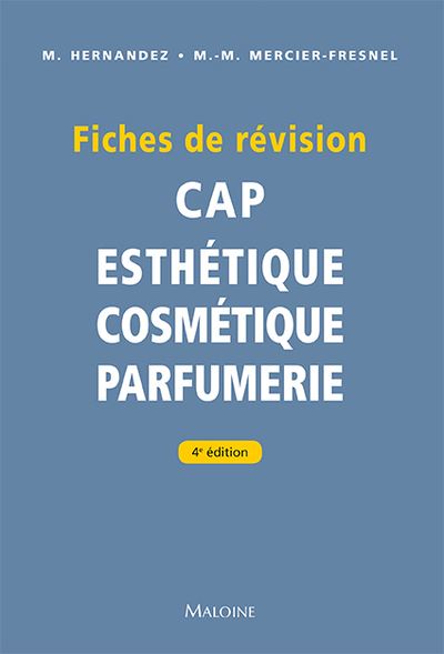 Fiches De Révision Cap Desthétique Cosmétique Parfumerie 4ème édition Broché Micheline 6333