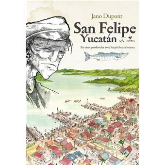 San Felipe Yucatan - En eaux profondes avec les pêcheurs loc