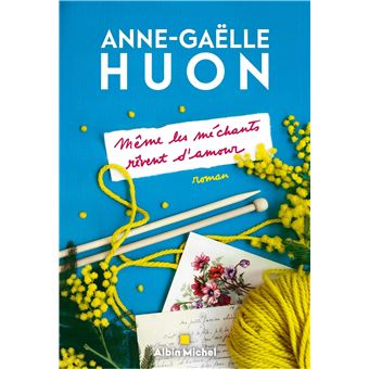 Meme Les Mechants Revent D Amour Broche Anne Gaelle Huon Livre Tous Les Livres A La Fnac