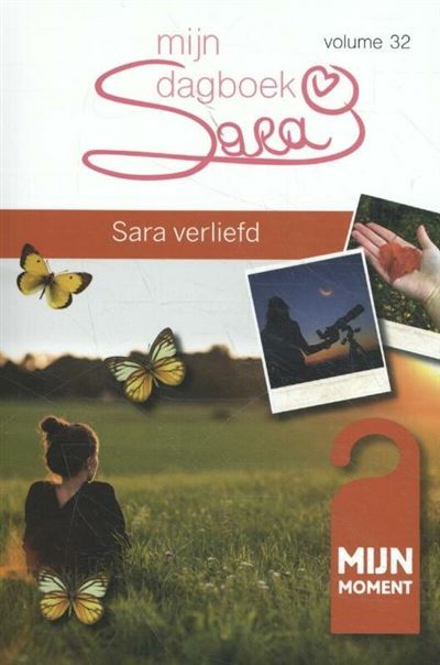 Sara Mijn Dagboek Sara Verliefd Tome 32 Volume 32 Sara Verliefd Maes Ria Broché Achat 9674