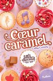 Les filles au chocolat - tome 8 Coeur caramel