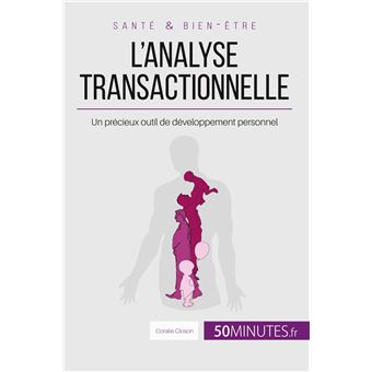 L'analyse transactionnelle