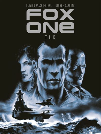 Fox One - T.L.D. - Garreta Renaud - cartonné