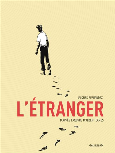 l Étranger d après le roman d albert camus relié jacques ferrandez