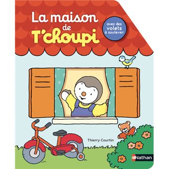 T'choupiLa maison de T'choupi
