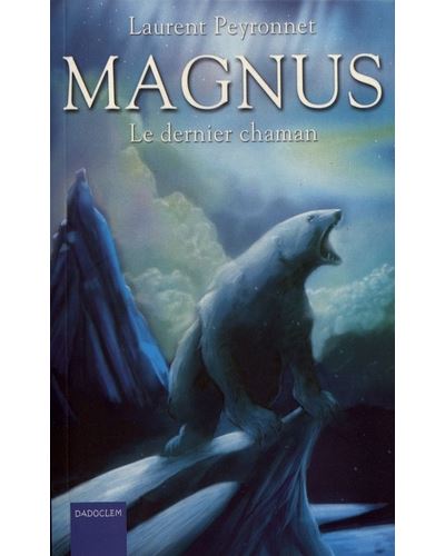 Le dernier chaman