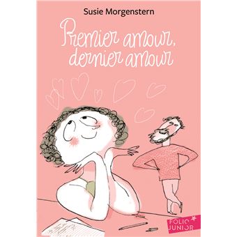 Premier Amour Dernier Amour Poche Susie Morgenstern Anne Tonnac Achat Livre Fnac