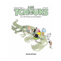 Les tchouks t8 on a retrouve les dinosaures