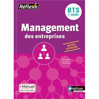 Management Des Entreprises Bts 2eme Annee Pochette Reflexe Livre Licence Eleve 2017 Pochette Reflexe I Manuel Avec Livre Et Licence Eleve Edition 2017 Livre Cd Rom Marie Jose Chacon Patrice Gillet
