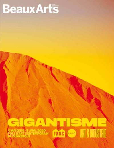 Gigantisme art et industrie