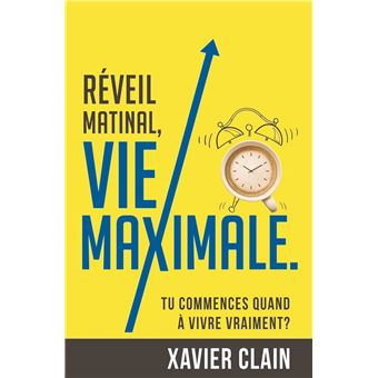 Réveil matinal, vie maximale