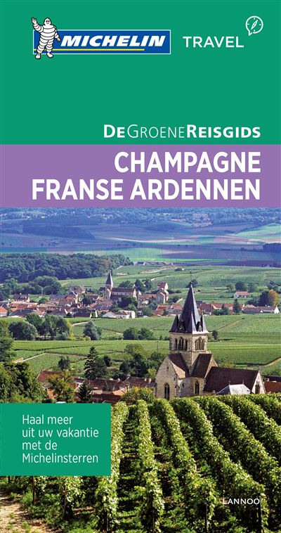 De Groene Reisgids - Champagne/Franse Ardennen