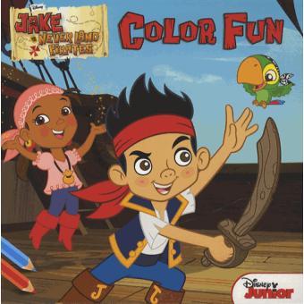 Jake et les pirates du pays imaginaire Livre de coloriage ...