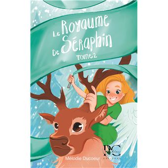 Le royaume de Séraphin