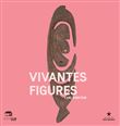 Vivantes figures