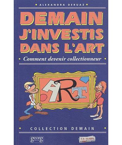 Demain j'investis dans l'art