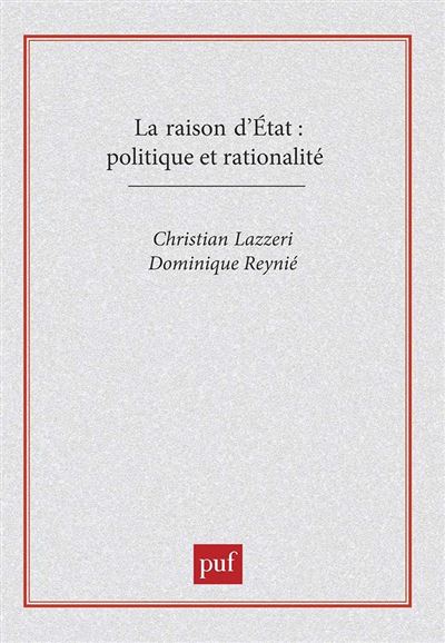La raison d'état - Dominique Reynié - (donnée non spécifiée)