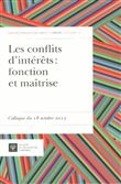 Les conflits d'intérêts : fonction et maîtrise