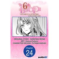 The 6th Loop: I'm Finally Free of Auto Mode in this Otome Game #024