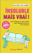 Insoluble mais vrai !