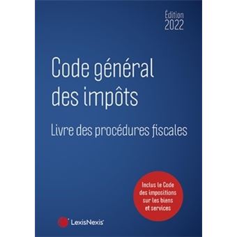 Code General Des Impots Et Livre Des Procedures Fiscales 2022 Livre Des ...