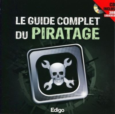 Le guide complet du piratage