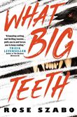 What big teeth