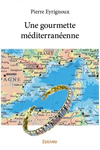 Une gourmette méditerranéenne