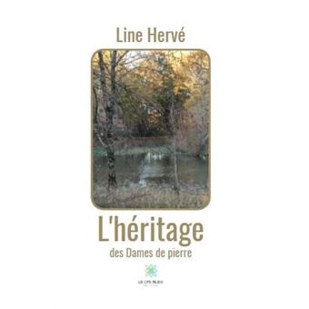 L'héritage des Dames de pierre