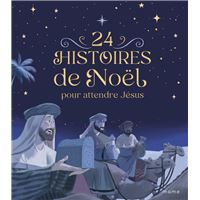 24 histoires de Noël pour attendre Jésus - NE