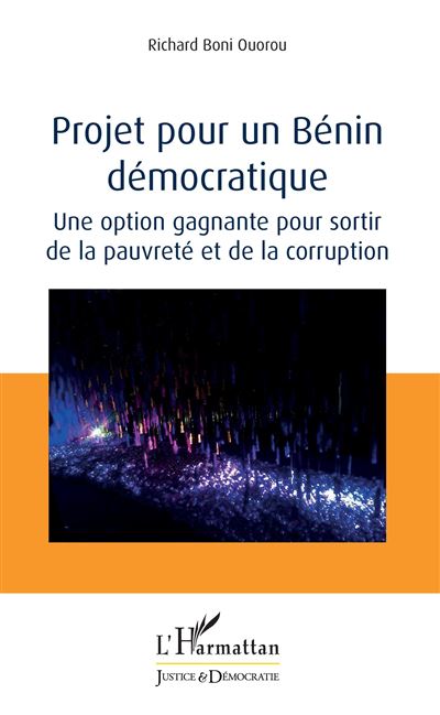 Projet pour un Bénin démocratique - Richard Boni Ouorou - broché