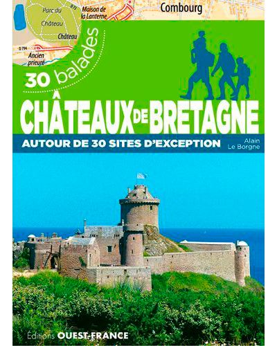 Châteaux de Bretagne - 30 balades