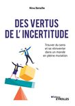 Des vertus de l'incertitude