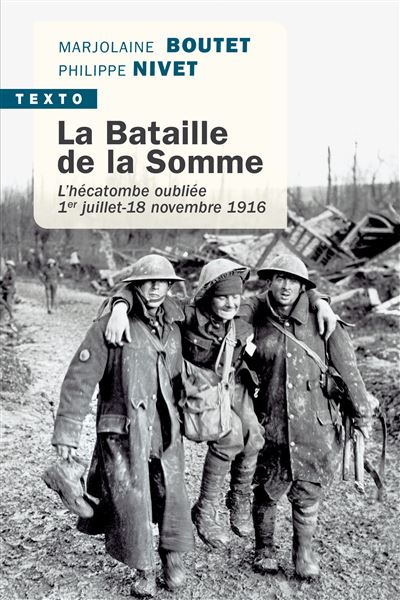 La Bataille De La Somme L’hécatombe Oubliée 1er Juillet-18 Novembre ...