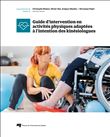 Guide d'intervention en activités physiques adaptées à l'intention des kinésiologues