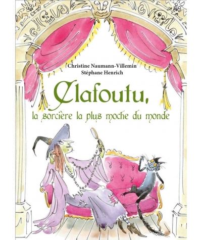 Clafoutu la plus moche sorciere du monde