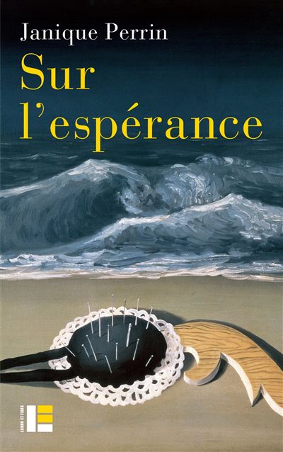 Sur l'espérance - Janique Perrin - broché