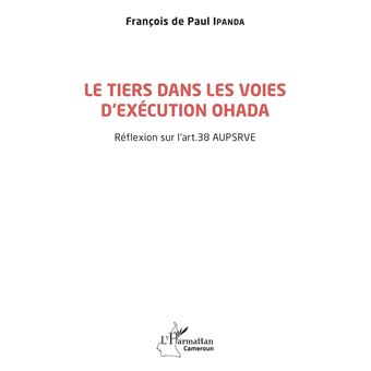 Le tiers dans les voies d'exécution OHADA