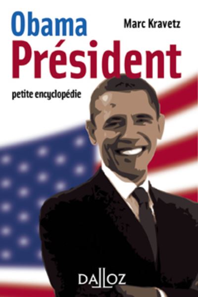 Obama président - petite encyclopédie - Marc Kravetz - broché