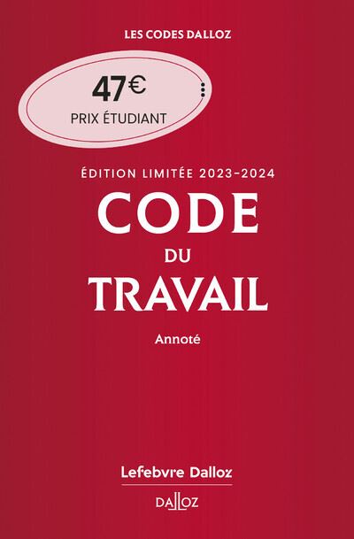 Code Du Travail Annoté Édition Limitée 2023 2024 87ème édition Dernier Livre De Christophe