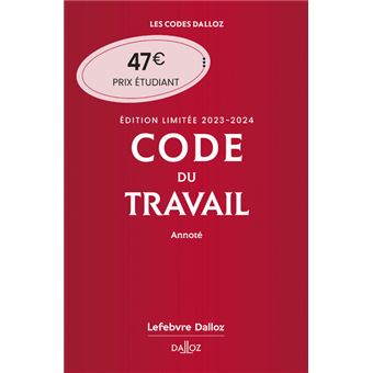 Code du travail annoté, Édition limitée 2023-2024