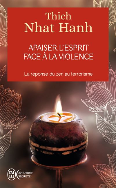 Apaiser l'esprit face à la violence - Thich Nhât Hanh - Poche